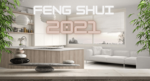 Feng Shui pentru 2021